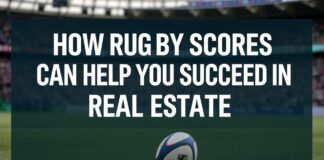 How Rugby Scores Can Help You Win at the Property Game How Rugby Scores Can Help You Succeed in Real Estate
